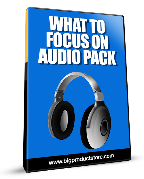 What To Focus On Audio Pack